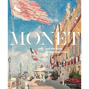 Monet and the Birth of Impressionism