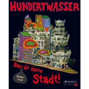 Hundertwasser - Bau dir deine Stadt!