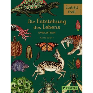 Die Entstehung des Lebens. Evolution: Eintritt frei!