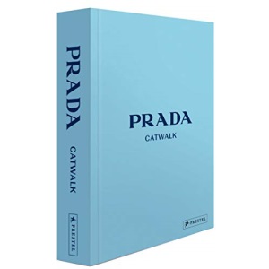 Prada Catwalk: Prachtband mit über 1.200 Fotos, Leinenbezug, Prägung und vier Lesebändchen: Prachtband mit über 1300 Fotos, Leinenbezug, Prägung und vier Lesebändchen