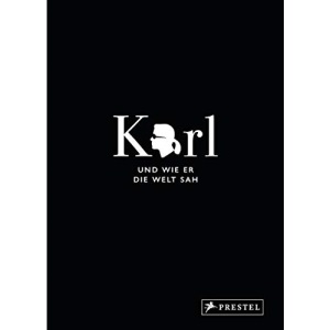 Karl und wie er die Welt sah: Karl Lagerfeld in unvergesslichen Zitaten