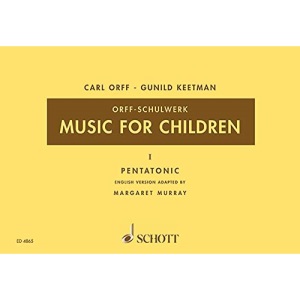 Music for Children: Volume 1: Pentatonic