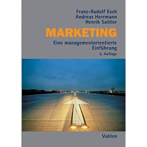 Marketing: Eine managementorientierte Einführung