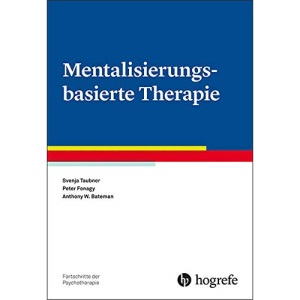 Mentalisierungsbasierte Therapie