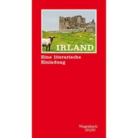 Irland: Eine literarische Einladung