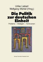 Die Politik zur deutschen Einheit