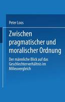 Zwischen pragmatischer und moralischer Ordnung