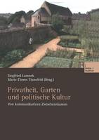 Privatheit, Garten und politische Kultur