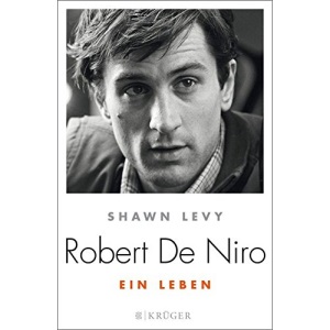 Robert de Niro: Ein Leben