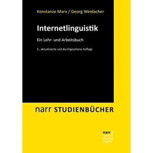 Internetlinguistik: Ein Lehr- und Arbeitsbuch