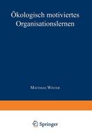 Ökologisch motiviertes Organisationslernen