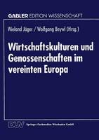 Wirtschaftskulturen und Genossenschaften im vereinten Europa