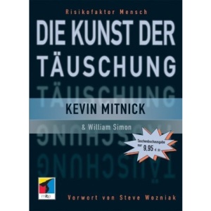 Die Kunst der Täuschung: Risikofaktor Mensch