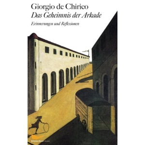 Das Geheimnis der Arkade: Erinnerungen und Reflexionen