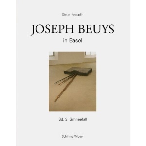 Joseph Beuys in Basel - Bd.3: Schneefall