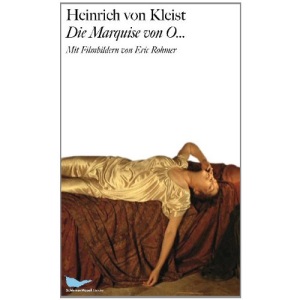 Die Marquise von O...: Mit Filmbildern von Eric Rohmer