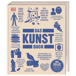 Das Kunst-Buch: Wichtige Werke einfach erklärt