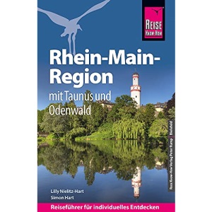 Reise Know-How Reiseführer Rhein-Main-Region mit Taunus und Odenwald