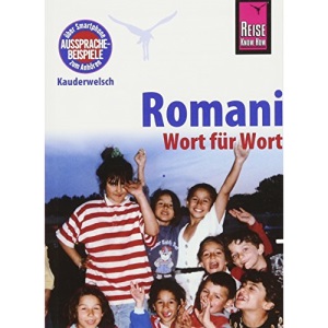 Romani - Wort für Wort: Kauderwelsch-Sprachführer von Reise Know-How