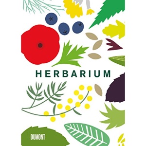 Herbarium: 100 Kräuter - Geschichte, Wirkung, Verwendung