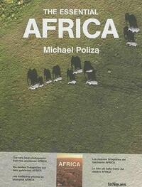 The Essential Africa: Die besten Fotografien aus dem gefeierten AFRICA