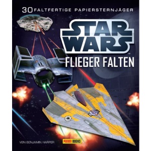 STAR WARS Flieger falten: Falte 30 Papier-Sternenjäger