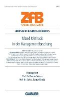 Mixed Methods in der Managementforschung