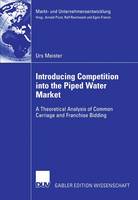 Introducing Competition into the Piped Water Market