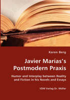 Javier Marìas's Postmodern Praxis