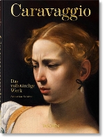 Caravaggio. Das vollständige Werk. 45th Ed.