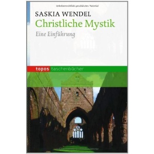 Christliche Mystik: Ein Einführung
