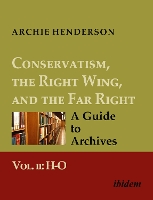 Conservatism, the Right Wing, and the Far Right: A Guide to Archives