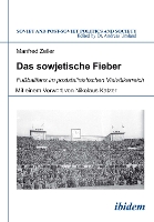 Das sowjetische Fieber