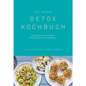 Das große Detox Kochbuch