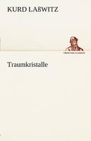 Traumkristalle