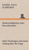 Denkwurdigkeiten Eines Nervenkranken