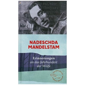 Erinnerungen: an das Jahrhundert der Wölfe
