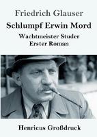 Schlumpf Erwin Mord (Großdruck)