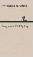 Essay on the Trial By Jury