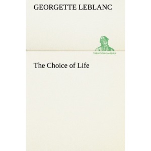 The Choice of Life