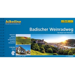 Badischer Weinradweg Von Basel nach Laudenbach