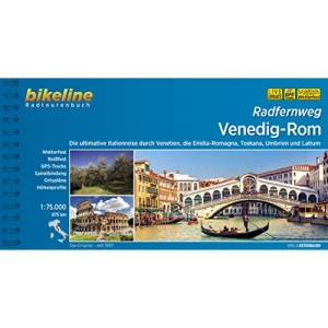 Venedig-Rom Radfernweg ultimatieve Italienreise