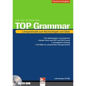 TOP Grammar (Deutsche Ausgabe): Lerngrammatik zum Nachschlagen und Üben inkl. CD-ROM, Schulbuchnummer 155.678