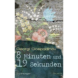 8 Minuten und 19 Sekunden: Erzählungen
