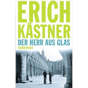 Der Herr aus Glas: Erzählungen