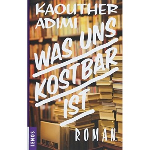 Was uns kostbar ist