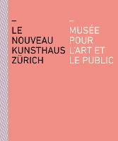 Le nouveau Kunsthaus Zürich
