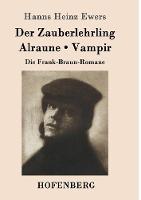 Der Zauberlehrling / Alraune / Vampir