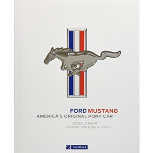 Ford Mustang: America's Original Pony Car