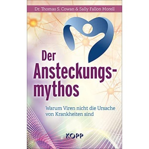 Der Ansteckungsmythos: Warum Viren nicht die Ursache von Krankheiten sind